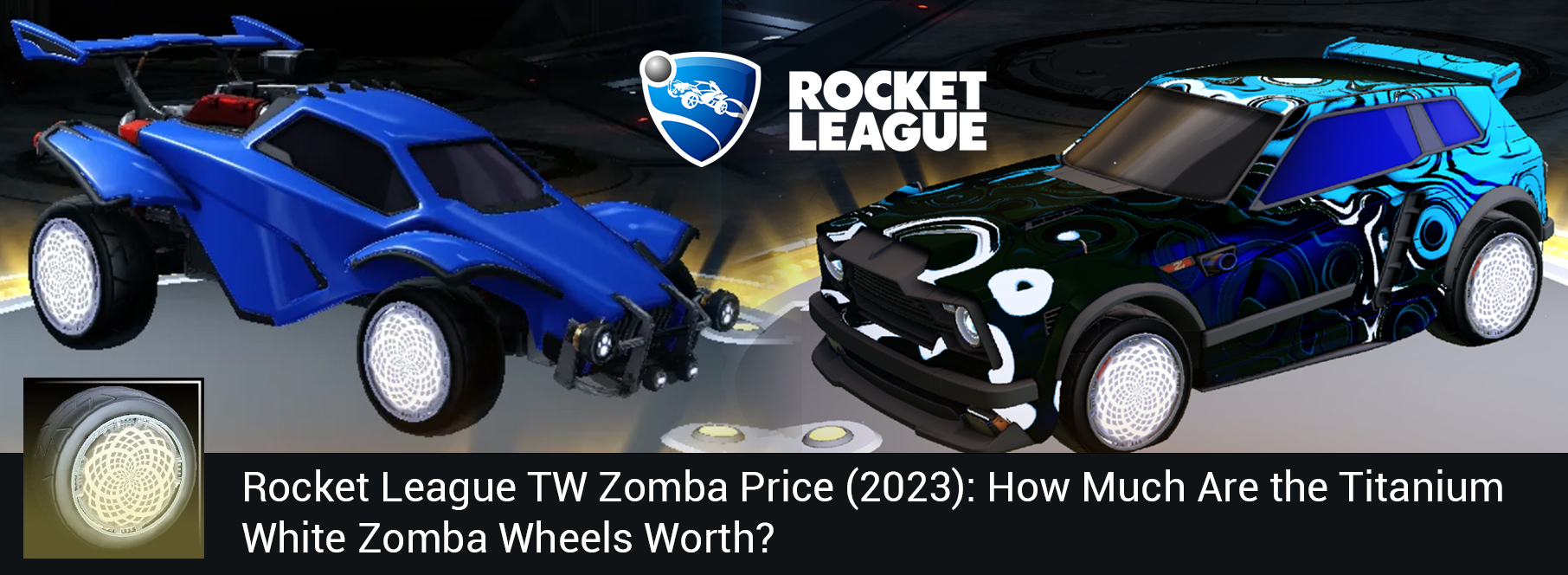 Rocket League TW Zomba Price (2023): How Much Are the Titanium White Zomba Wheels Worth?